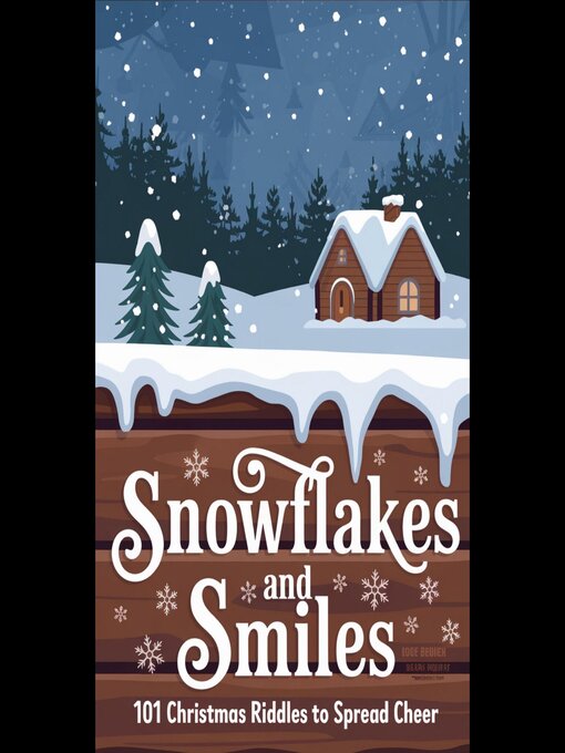 Title details for Snowflakes and Smiles by Newton Bender - Wait list
